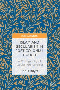 Islam and Secularism in Post-Colonial Thought_cover