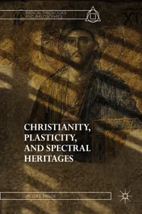 Christianity, Plasticity, and Spectral Heritages_cover