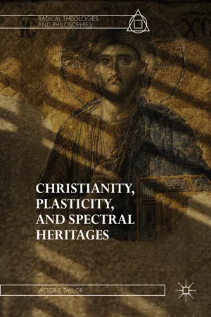 Christianity, Plasticity, and Spectral Heritages