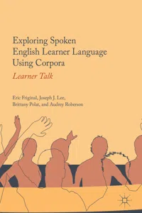 Exploring Spoken English Learner Language Using Corpora_cover