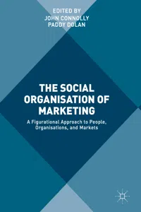 The Social Organisation of Marketing_cover