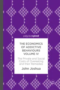 The Economics of Addictive Behaviours Volume IV_cover