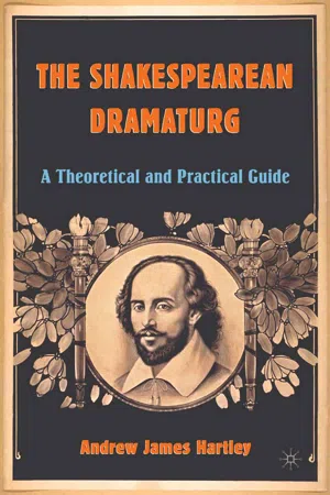 The Shakespearean Dramaturg