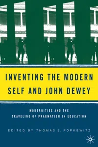 Inventing the Modern Self and John Dewey_cover