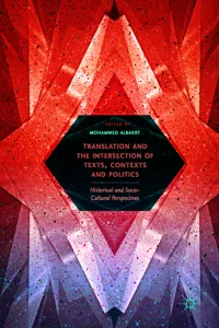 Translation and the Intersection of Texts, Contexts and Politics_cover