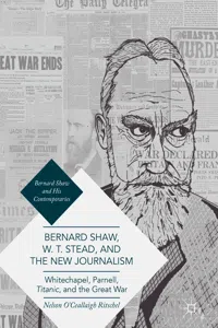 Bernard Shaw, W. T. Stead, and the New Journalism_cover