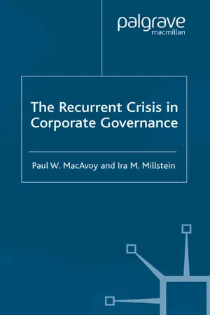 The Recurrent Crisis in Corporate Governance