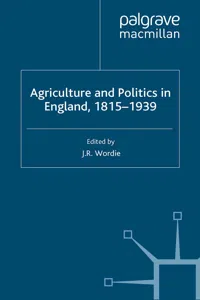 Agriculture and Politics in England, 1815-1939_cover