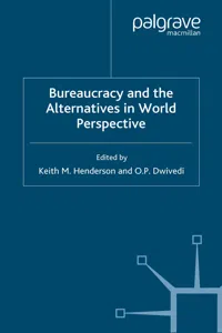 Bureaucracy and the Alternatives in World Perspective_cover