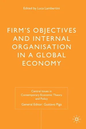 Firms' Objectives and Internal Organisation in a Global Economy