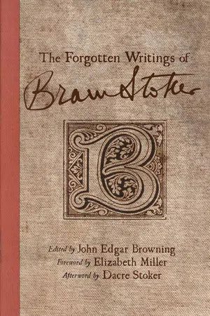 The Forgotten Writings of Bram Stoker