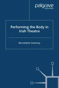 Performing the Body in Irish Theatre_cover