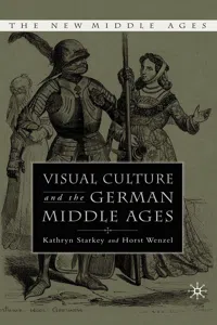 Visual Culture and the German Middle Ages_cover