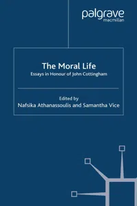 The Moral Life: Essays in Honour of John Cottingham_cover