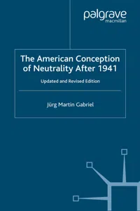 The American Conception of Neutrality After 1941_cover