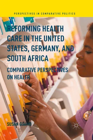 Reforming Health Care in the United States, Germany, and South Africa