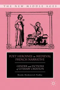 Poet Heroines in Medieval French Narrative_cover