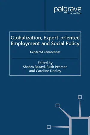 Globalization, Export Orientated Employment and Social Policy