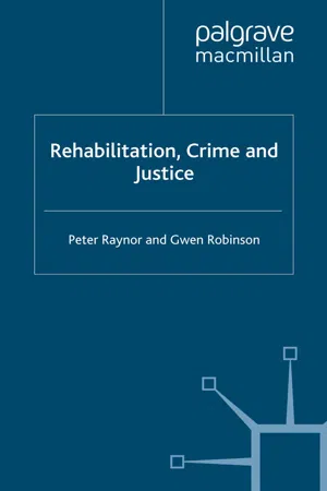 Rehabilitation, Crime and Justice