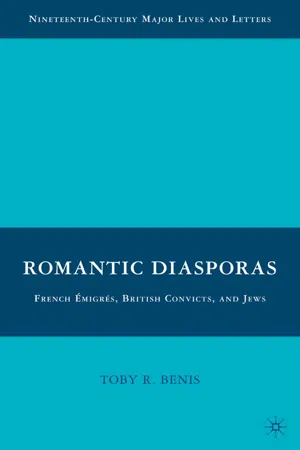 Romantic Diasporas: French Émigrés, British Convicts, and Jews