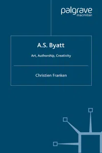 A.S.Byatt: Art, Authorship, Creativity_cover