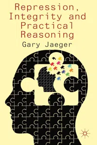 Repression, Integrity and Practical Reasoning_cover