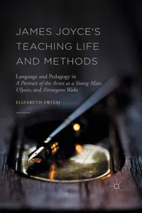 James Joyce's Teaching Life and Methods_cover