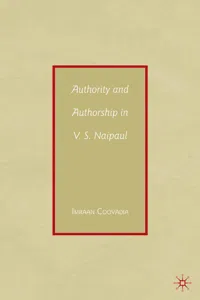 Authority and Authorship in V.S. Naipaul_cover