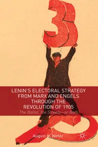 Lenin's Electoral Strategy from Marx and Engels through the Revolution of 1905_cover