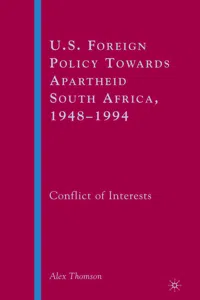 U.S. Foreign Policy Towards Apartheid South Africa, 1948–1994_cover