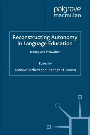 Reconstructing Autonomy in Language Education