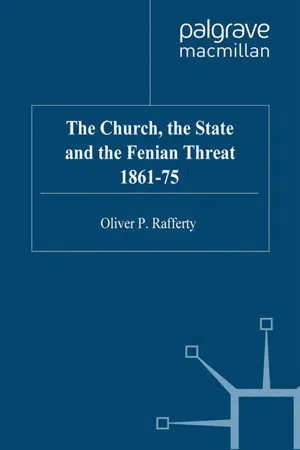 The Church, the State and the Fenian Threat 1861–75