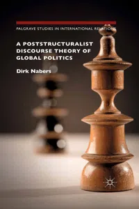 A Poststructuralist Discourse Theory of Global Politics_cover