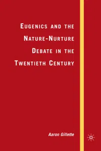 Eugenics and the Nature-Nurture Debate in the Twentieth Century_cover