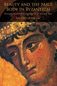 Beauty and the Male Body in Byzantium_cover