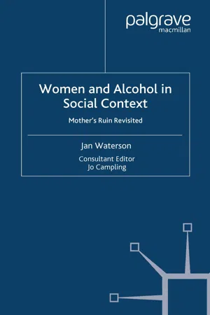 Women and Alcohol in Social Context