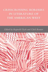 Crisscrossing Borders in Literature of the American West_cover