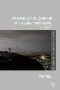 Psychoanalysis, Philosophy and Myth in Contemporary Culture_cover