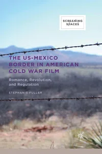 The US-Mexico Border in American Cold War Film_cover