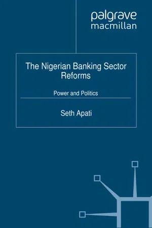 The Nigerian Banking Sector Reforms