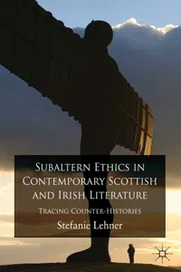 Subaltern Ethics in Contemporary Scottish and Irish Literature_cover