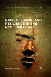 Race, Religion, and Resilience in the Neoliberal Age_cover