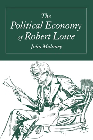 The Political Economy of Robert Lowe