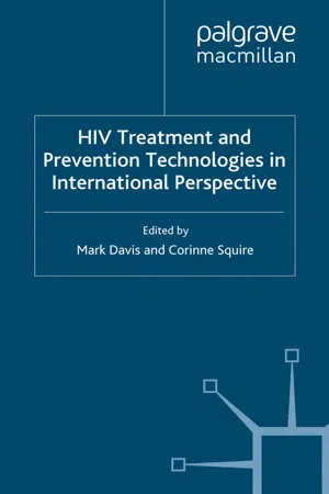 HIV Treatment and Prevention Technologies in International Perspective