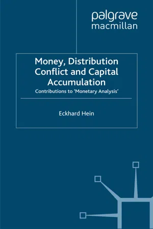 Money, Distribution Conflict and Capital Accumulation