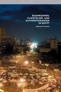 Businessmen, Clientelism, and Authoritarianism in Egypt_cover