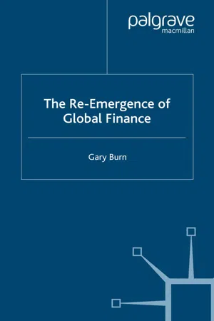 The Re-Emergence of Global Finance