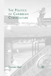 The Politics of Caribbean Cyberculture_cover