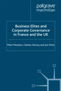 Business Elites and Corporate Governance in France and the UK_cover