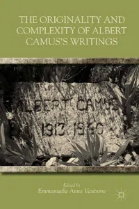 The Originality and Complexity of Albert Camus's Writings_cover